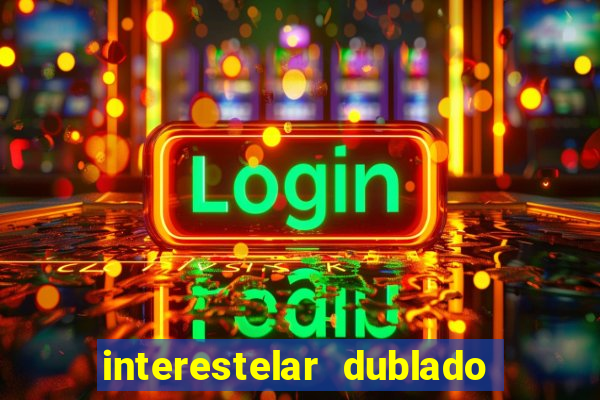 interestelar dublado download mega